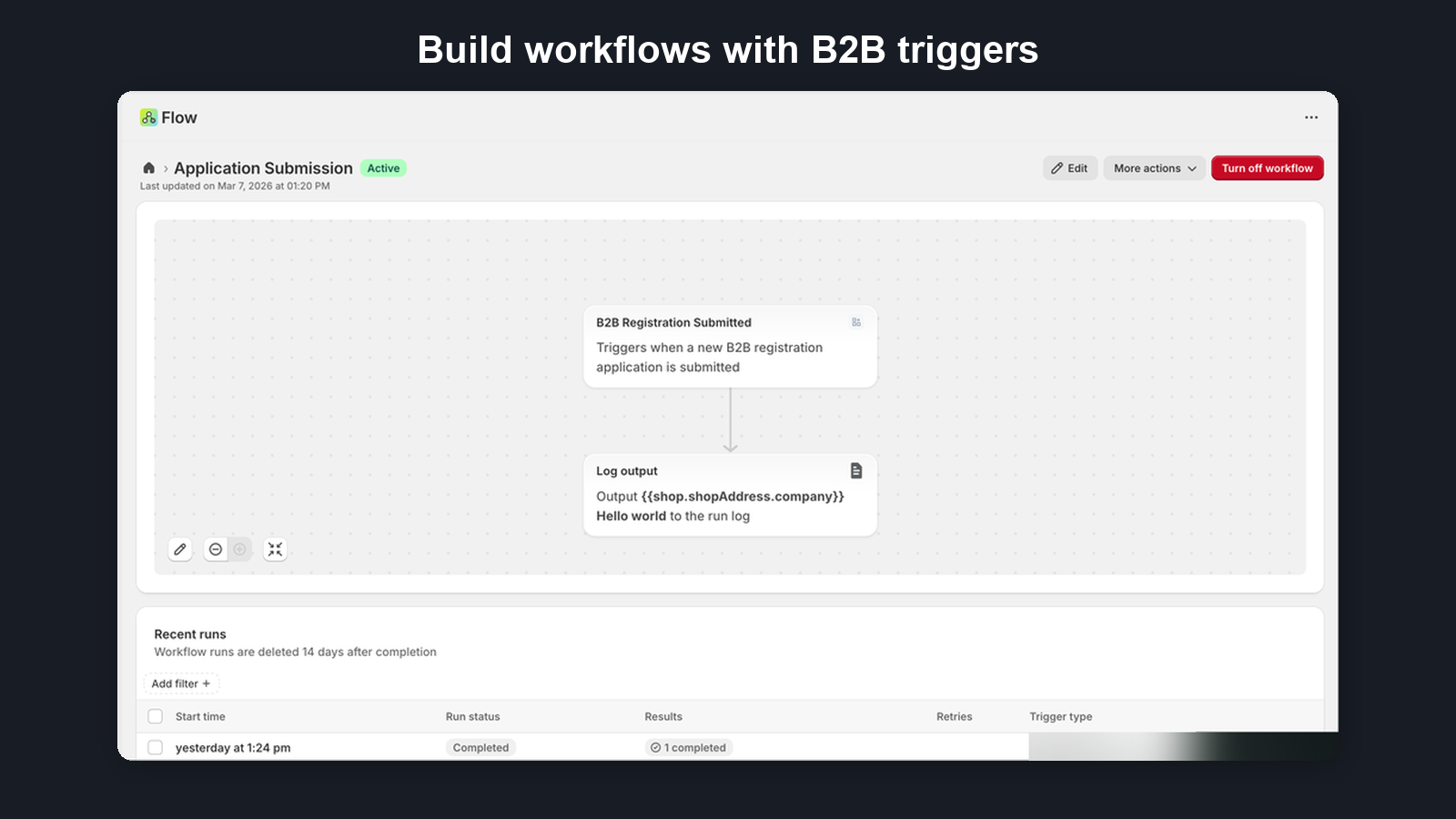 Example Shopify Flow workflow with B2B Onboard triggers and actions